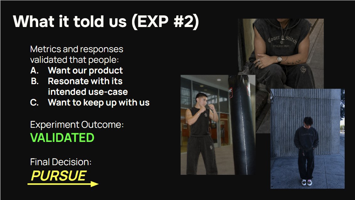 What Experiment 2 told us: validated, final decision is to pursue